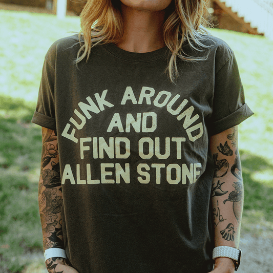 Funk Around & Find Out Tees